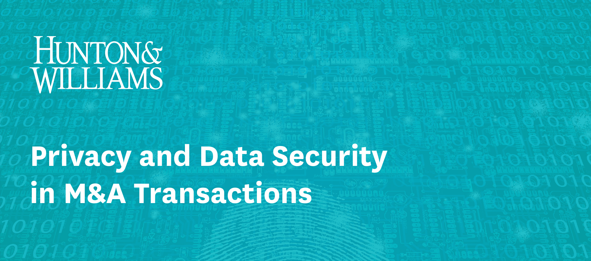Privacy and Data Security in M&A Transactions